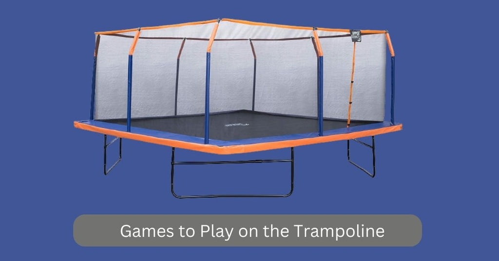 Games to Play on the Trampoline