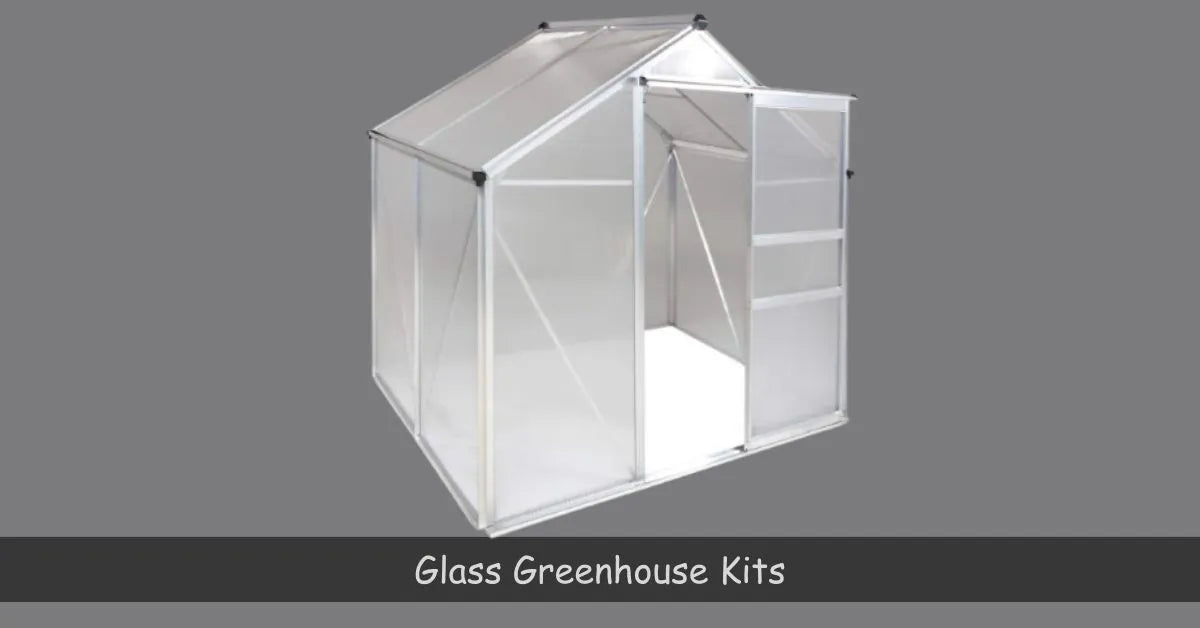 Glass Greenhouse Kits - A Complete Overview – Machrus USA