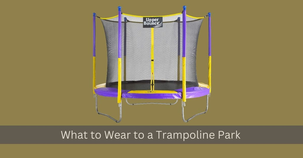 What to Wear to a Trampoline Park